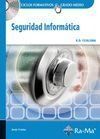 SEGURIDAD INFORMATICA. CFGM. INCLUYE CD-ROM