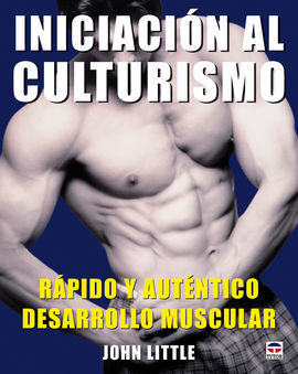 INICIACIÓN AL CULTURISMO