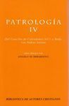 PATROLOGÍA. IV: DEL CONCILIO DE CALCEDONIA (451) A