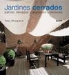 JARDINES CERRADOS PATIOS, TERRAZAS Y ESPACIOS EXTERIORES