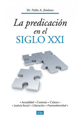 PREDICACIÓN EN EL SIGLO XXI