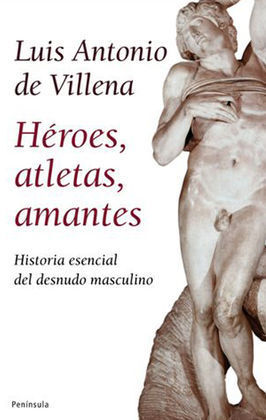 HÉROES, ATLETAS, AMANTES