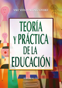 TEORÍA Y PRÁCTICA DE LA EDUCACIÓN