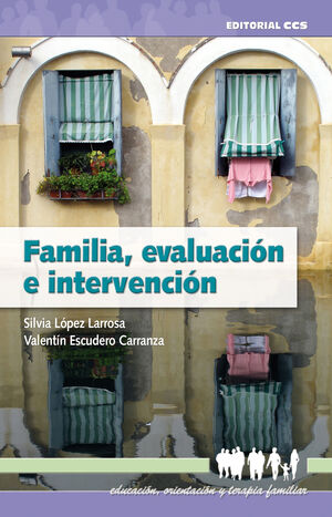 FAMILIA, EVALUACIÓN E INTERVENCIÓN