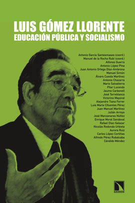 LUIS GÓMEZ LLORENTE: EDUCACIÓN PÚBLICA Y SOCIALISMO