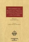 HONORABILIDAD CONO REQUISITO PARA EL EJERCICIO DE PROFESIONES FINANCIERAS Y OTRAS ACTIVIDADES