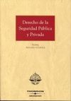 DERECHO DE LA SEGURIDAD PÚBLICA Y PRIVADA