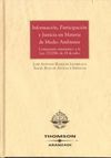 INFORMACIÓN, PATICIPACIÓN Y JUSTICIA EN MATERIA DE MEDIO AMBIENTE