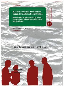 EL ACCESO Y PROVISIÓN DE PUESTOS DE TRABAJO EN LA ADMINISTRACIÓN PÚBLICA