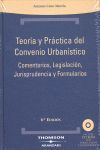 TEORÍA Y PRÁCTICA DEL CONVENIO URBANÍSTICO