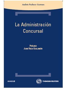 LA ADMINISTRACIÓN CONCURSAL