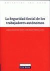 LA SEGURIDAD SOCIAL DE LOS TRABAJADORES AUTÓNOMOS