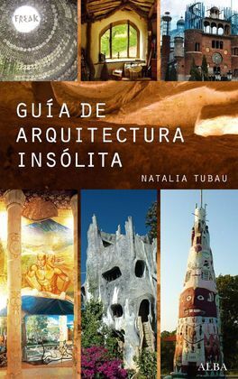 GUÍA DE ARQUITECTURA INSÓLITA