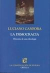 LA DEMOCRACIA.HISTORIA DE UNA IDEOLOGIA