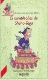 EL CUMPLEAÑOS DE SHANA -TAGA