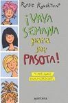 ¡VAYA SEMANA PARA SER PASOTA! 4 AMIGAS ENAMORADAS