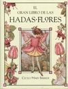 EL GRAN LIBRO DE LAS HADAS FLORES