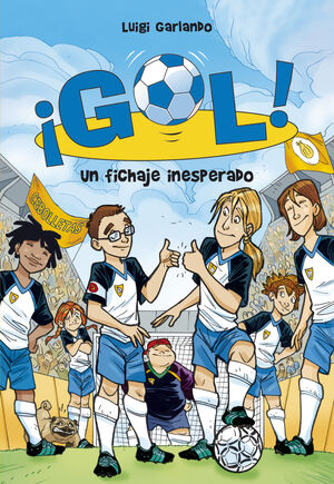 GOL 8. UN FICHAJE INESPERADO