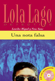 UNA NOTA FALSA. SERIE LOLA LAGO. LIBRO + CD