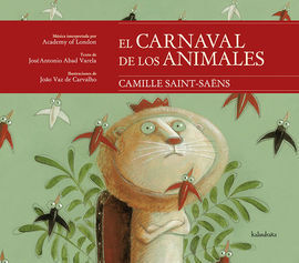 EL CARNAVAL DE LOS ANIMALES CON CD