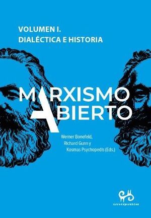 MARXISMO ABIERTO. DIALÉCTICA E HISTORIA