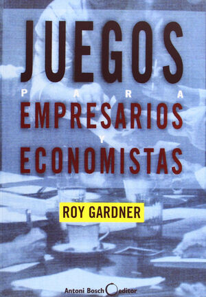 JUEGOS PARA EMPRESARIOS Y ECONOMISTAS