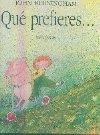 ¿QUE PREFIERES...