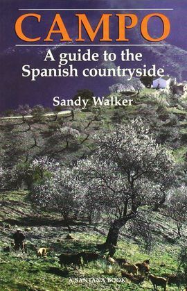 CAMPO. A GUIDE TO THE SPANISH COUNTRYSIDE