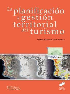 PLANIFICACION Y GESTION TERRITORIAL DEL TURISMO