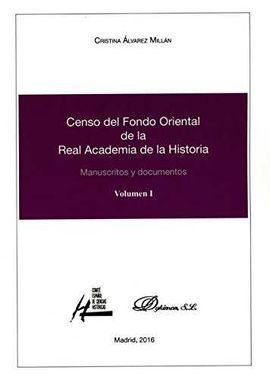 CENSO DEL FONDO ORIENTAL DE LA REAL ACADEMIA DE LA HISTORIA