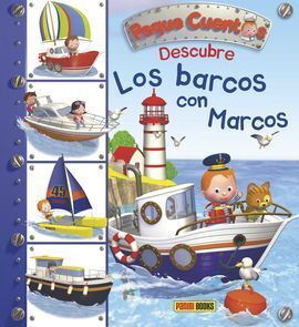 PEQUE CUENTOS. DESCUBRE LOS BARCOS CON MARCOS