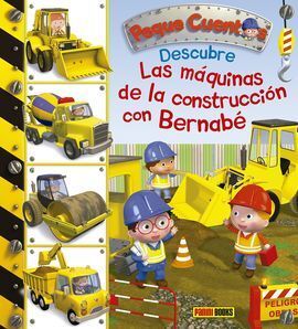 DESCUBRE LAS MAQUINAS DE LA CONSTRUCCION CON BERNABE