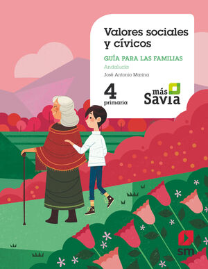 VALORES SOCIALES Y CÍVICOS.  4. PRIMARIA. MAS SAVIA. ANDALUCÍA