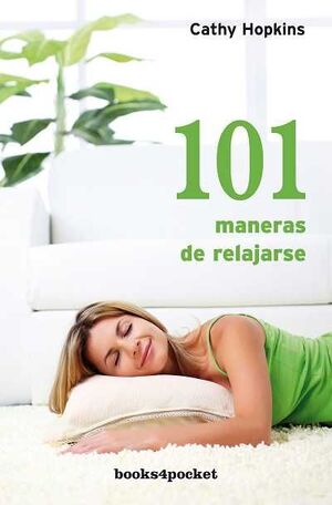 101 MANERAS DE RELAJARSE