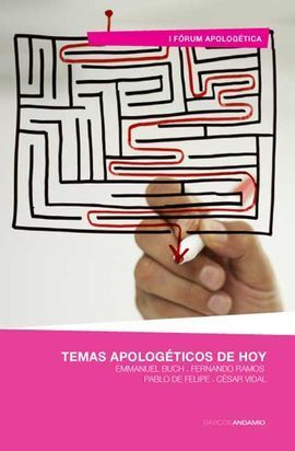 TEMAS APOLOGÉTICOS DE HOY