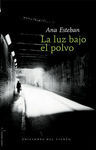 LA LUZ BAJO EL POLVO