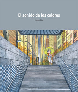 EL SONIDO DE LOS COLORES