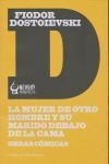 LA MUJER DE OTRO HOMBRE ; SU MARIDO DEBAJO DE LA C