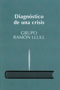 DIAGNÓSTICO DE UNA CRISIS