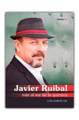 JAVIER RUBIAL MAS AL SUR DE LA QUIMERA