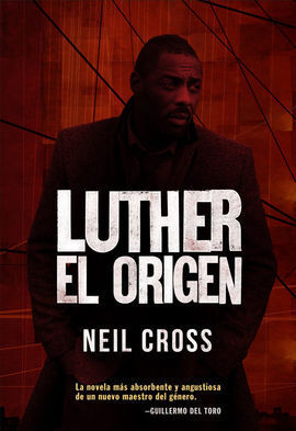 LUTHER, EL ORIGEN