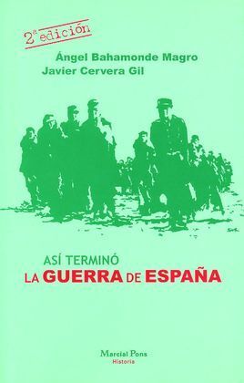 ASÍ TERMINÓ LA GUERRA DE ESPAÑA