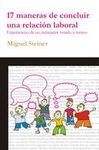 17 MANERAS CONCLUIR UNA RELAC.LABORAL