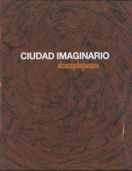 CIUDAD IMAGINARIA.2 TOMOS.GABRIEL CAMPUZANO