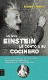 LO QUE EINSTEIN LE CONTÓ A SU COCINERO