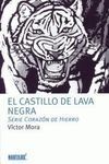 EL CASTILLO DE LAVA NEGRA