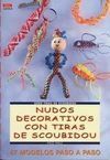 SERIE SCOUBIDOU Nº 4.NUDOS DECORATIVOS CON TIRAS S