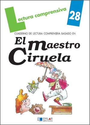 EL MAESTRO CIRUELA. CUADERNO DE LECTURA COMPRENSIVA. SOLUCIONARIO