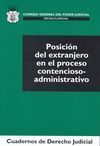 POSICIÓN DEL EXTRANJERO EN EL PROCESO CONTENCIOSO-ADMINISTRATIVO