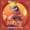 NARUTO. VOLUNTAD DE FUEGO